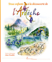 Image de DEUX ENFANTS A LA DECOUVERTE DE L'ARDECHE
