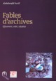Image de FABLES D'ARCHIVES