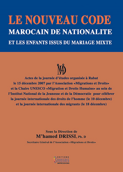Image de NOUVEAU CODE MAROCAIN DE NATIONALITE ET LES ENFANTS ISSUS DU MARIAGE MIXTE (LE)