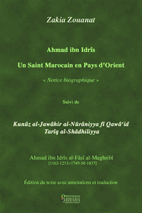 Image de AHMAD IBN IDRIS : UN SAINT MAROCAIN EN PAYS D ORIENT