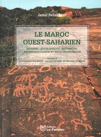 Image de Le Maroc Ouest-Saharien : Esquisse Géographique, Historique, Anthropologique Et Socio-Economique