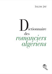 Image de DICTIONNAIRE DES ROMANCIERS ALGERIENS