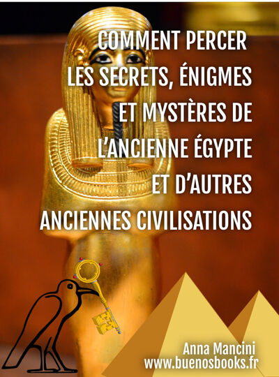 Picture of Comment Percer Les Secrets, Enigmes Et Mysteres De L'ancienne Egypte