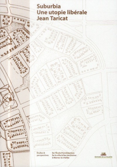 Picture of Suburbia, une utopie libérale