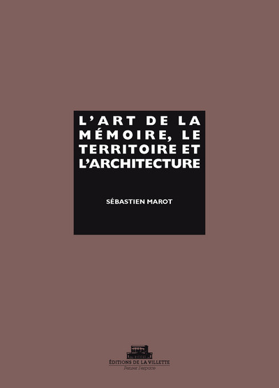 Image de L'Art de la mémoire, le territoire et l'architecture