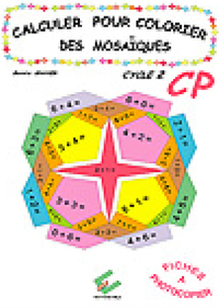 Picture of Calculer pour colorier les mosaïques CP