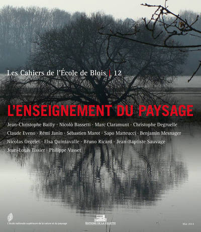 Picture of Les Cahiers de l'école de Blois - tome 12 L'eignement du paysage