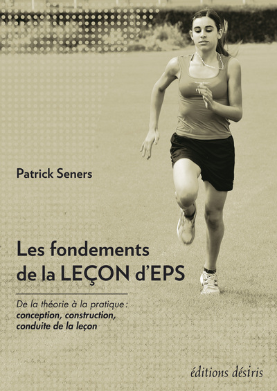 Image de Les fondements de la leçon d'EPS - de la théorie à la pratique