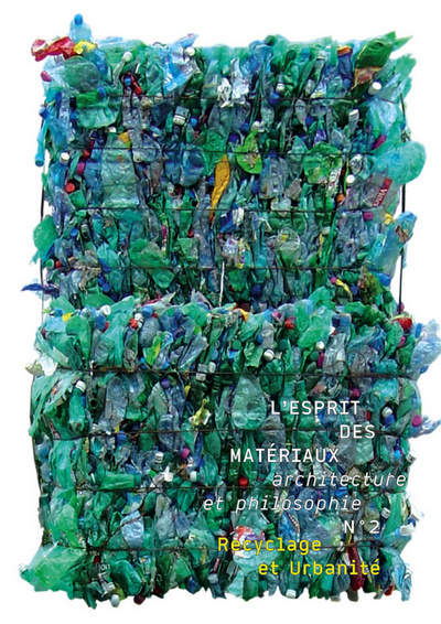 Picture of L'Esprit des matériaux N°2 - Recyclage et urbanité
