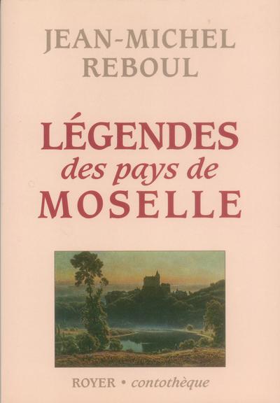 Image de Légendes des pays de Moselle