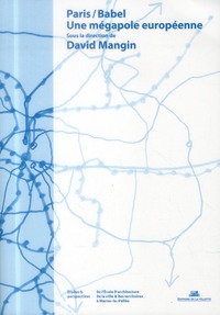 Picture of Paris/ Babel. Une mégapole européenne