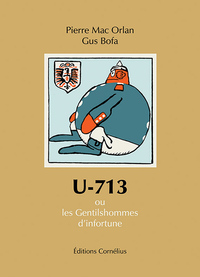 Image de U 713 ou les gentilshommes d'infortune