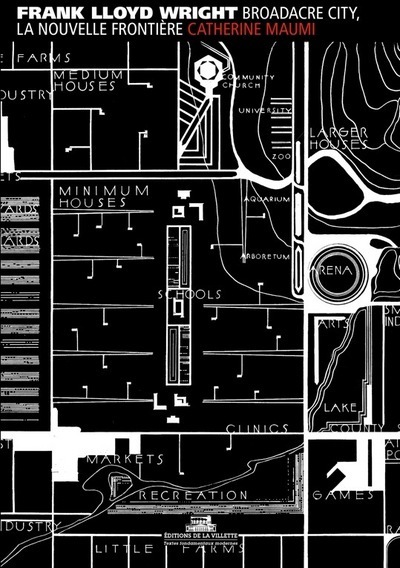 Image de Broadacre city, la nouvelle frontière