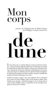 Image de Mon corps de lune - poèmes de l'"Eiheikoroku" de maître Dogen