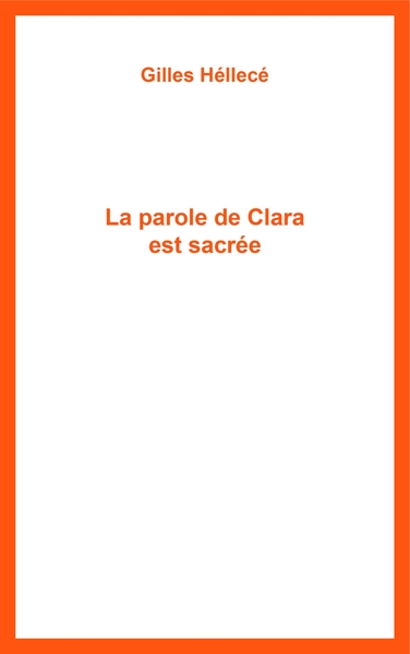 Image de La parole de Clara est sacrée