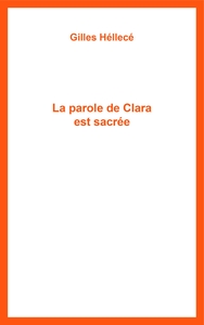 Image de La parole de Clara est sacrée