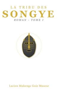 Image de La Tribu des Songye