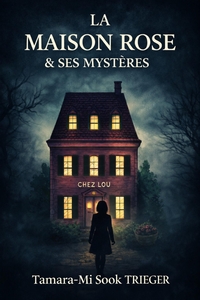 Image de La Maison rose et ses mystères