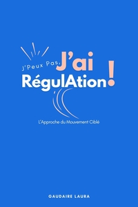 Picture of J'peux pas, j'ai régulation !