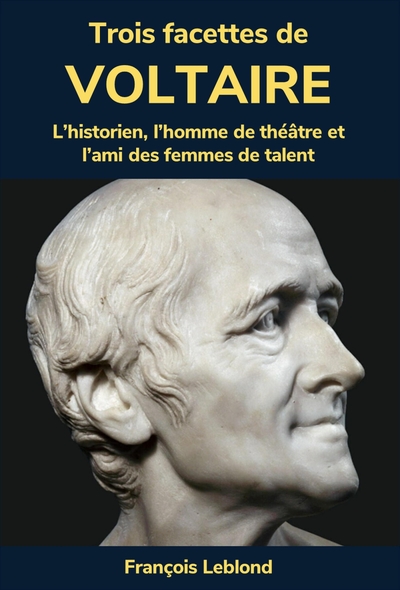 Picture of Trois facettes de Voltaire
