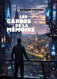 Image de Les Gardes de la mémoire