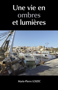 Picture of Une vie en ombres et lumières
