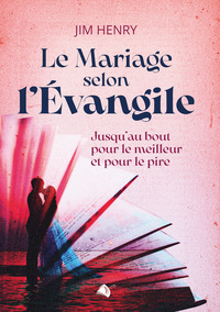 Picture of Le Mariage selon l'Évangile