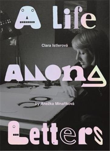 Picture of Clara IstlerovA: A Life Among Letters /anglais