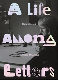Picture of Clara IstlerovA: A Life Among Letters /anglais
