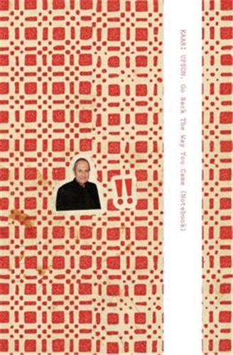 Picture of Kaari Upson: Go Back the Way You Came (Notebook) /anglais