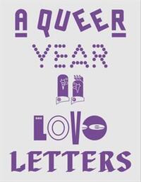 Picture of A Queer Year of Love Letters: Typography Against Erasure /anglais
