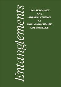 Image de Louise Bonnet & Adam Silverman: Entanglements /anglais