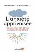 Image de L'ANXIETE APPRIVOISEE
