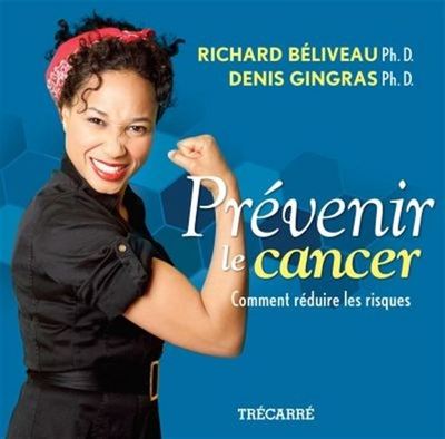 Image de PREVENIR LE CANCER : COMMENT REDUIRE LES RISQUES