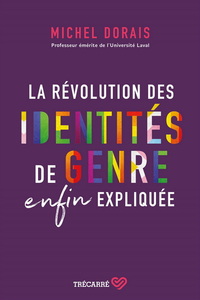Image de LA REVOLUTION DES IDENTITES DE GENRE ENFIN EXPLIQUEE
