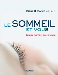 Image de LE SOMMEIL ET VOUS : MIEUX DORMIR, MIEUX VIVRE
