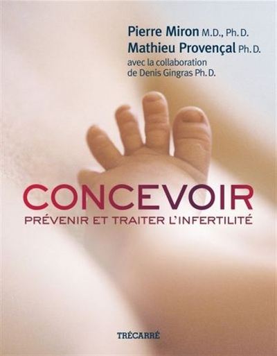 Picture of CONCEVOIR : PREVENIR ET TRAITER L'INFERTILITE
