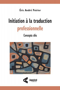 Picture of Initiation à la traduction professionnelle-Concepts clés
