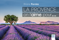 Image de La Provence on l'aime pour...