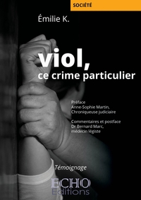 Image de Viol, ce crime particulier
