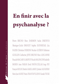 Picture of En finir avec la psychanalyse ?