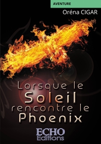 Picture of Lorsque le Soleil rencontre le Phoenix