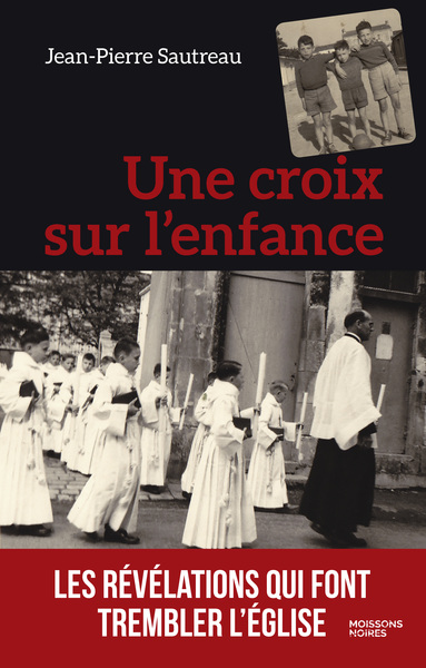 Image de Une croix sur l'enfance
