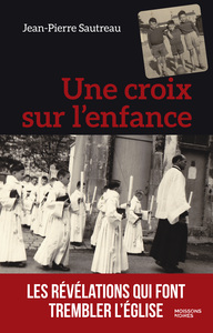 Image de Une croix sur l'enfance