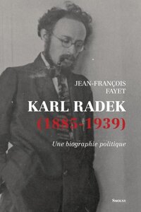 Image de Karl Radek, 1885-1939 - une biographie politique