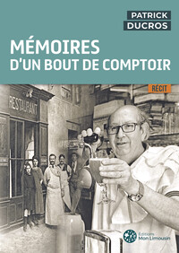 Picture of Mémoires d'un bout de comptoir
