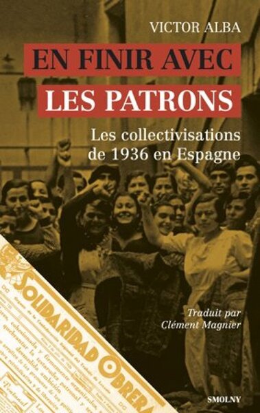Picture of En finir avec les patrons - les collectivisations de 1936 en Espagne