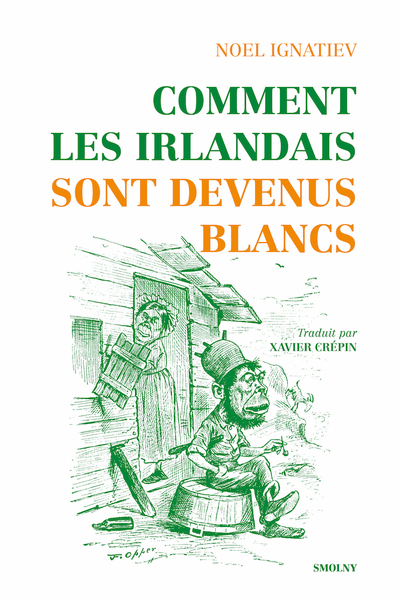 Image de Comment les Irlandais sont devenus Blancs