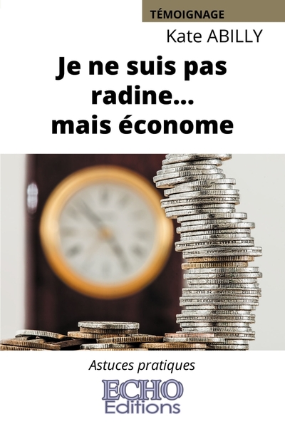 Image de Je ne suis pas radine... mais économe