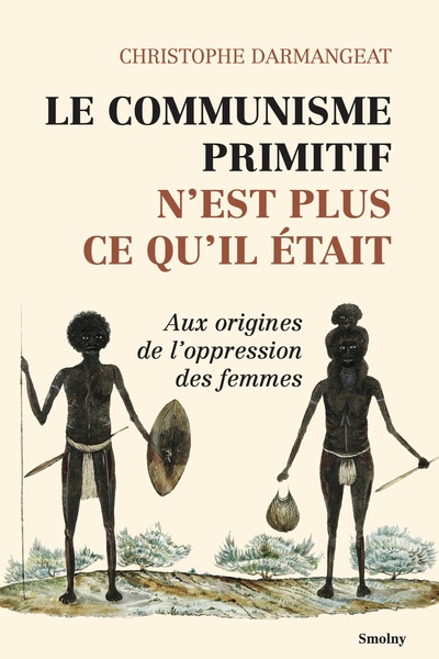 Image de Le communisme primitif n'est plus ce qu'il était (NED 2022)